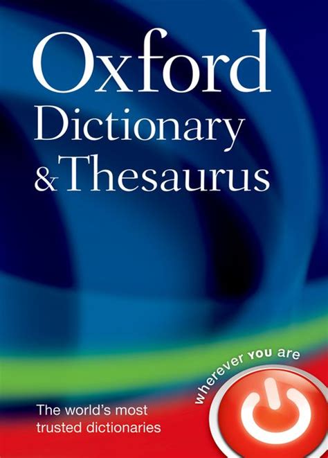 Oxford Dictionary & Thesaurus .